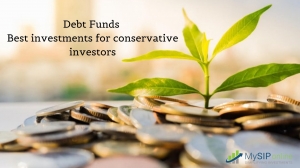 Debt Funds: Best investments for conservative investors